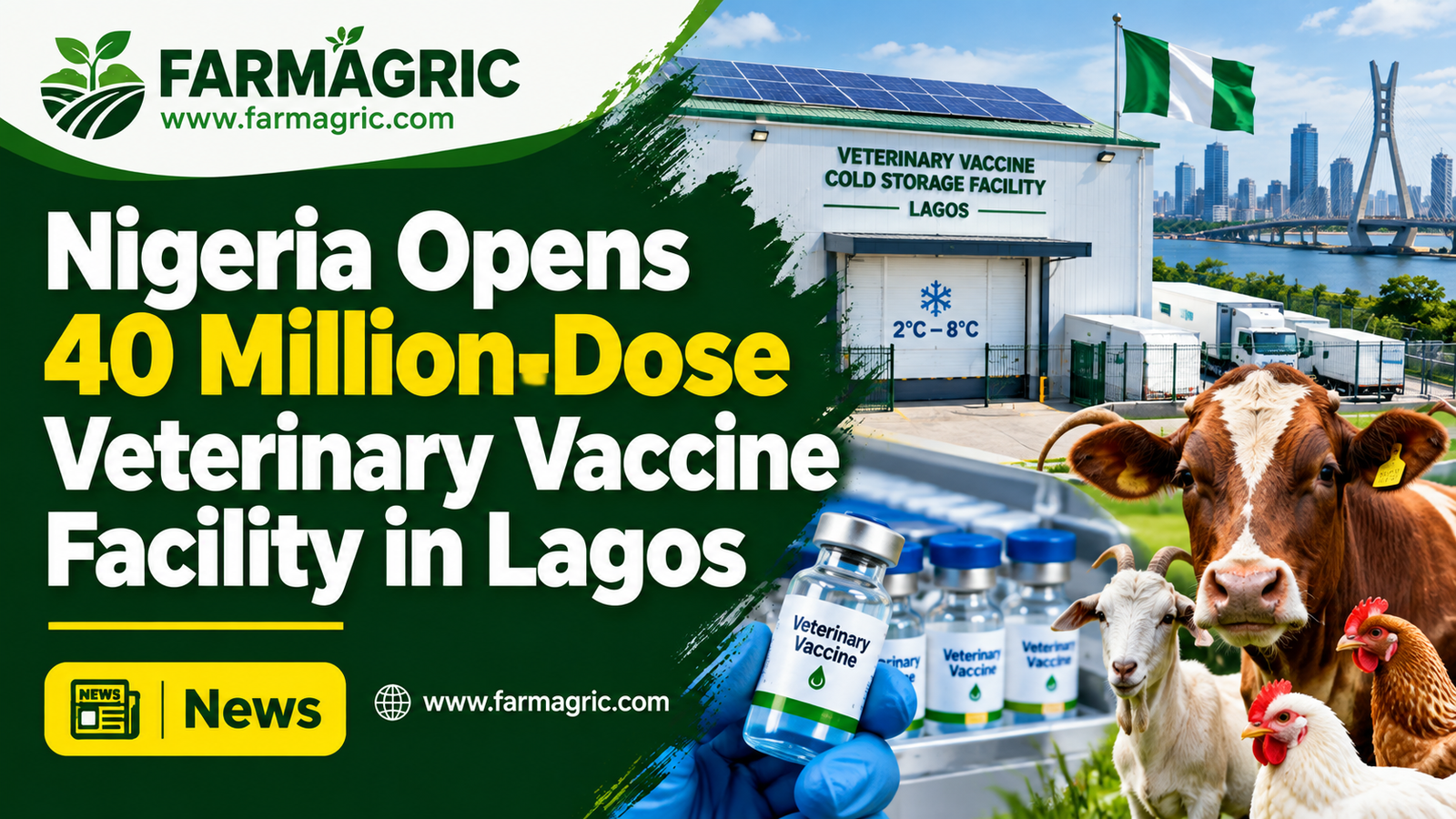 Nigeria Opens 40 Million-Dose Veterinary Vaccine Facility in Lagos